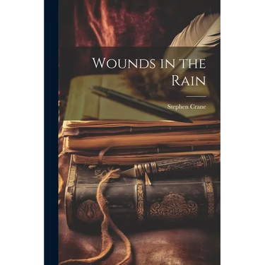 Wounds in the Rain