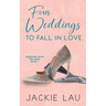 Four Weddings to Fall in Love
