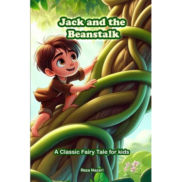 Jack and the Beanstalk: A Classic Fairy Tale for Kids