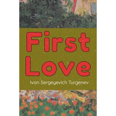 First Love: (Novella)