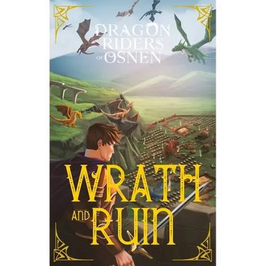 Wrath and Ruin: A Young Adult Fantasy Adventure
