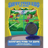 The Savvy Cyber Kids at Home: Adventures Beyond the Screen
