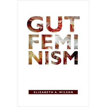 Gut Feminism