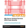 Instant Microsoft SQL Server Analysis Services 2012 Cube Security