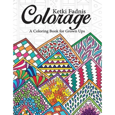 Colorage: A Coloring Book for Grown Ups