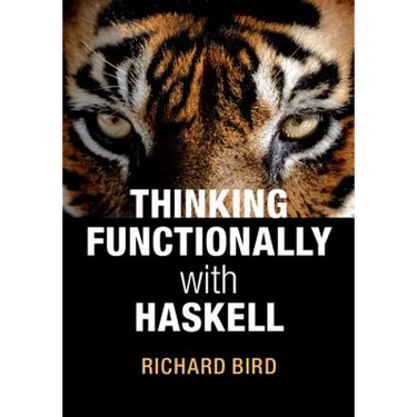 Thinking Functionally with Haskell