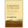 Farming in Ireland: Crisis and Climate - An Oral History from the Irish Midlands