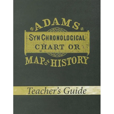 Adams Synchronological Chart or Map of History (Teacher's Guide)