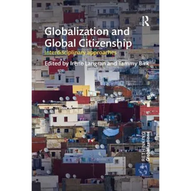 Globalization and Global Citizenship: Interdisciplinary Approaches
