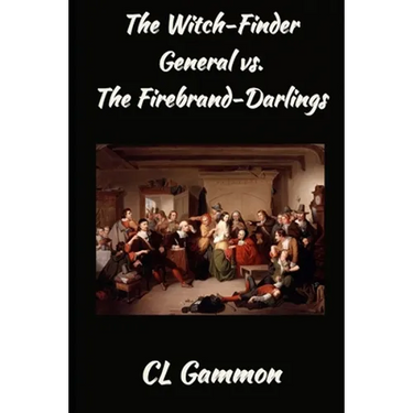 The Witch-Finder General vs. the Firebrand-Darlings