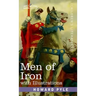 Men of Iron: with illustrations