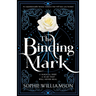 The Binding Mark: An Unputdownable Fantasy Romance That Will Have You Hooked