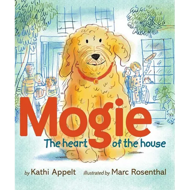 Mogie: The Heart of the House