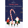 The Biggest Candy Cane Ever Saves Christmas: A reminder to us all that the Spirit of Christmas is all about Family, Friends, and Heaven above.