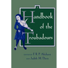 A Handbook of the Troubadours: Volume 26