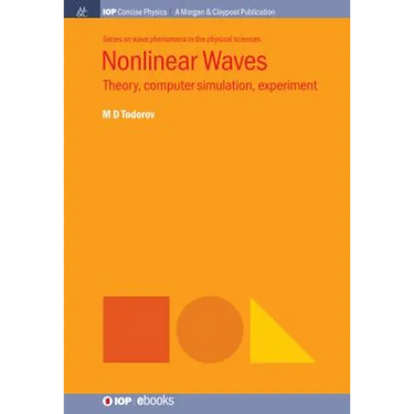 Nonlinear Waves: Theory, Computer Simulation, Experiment