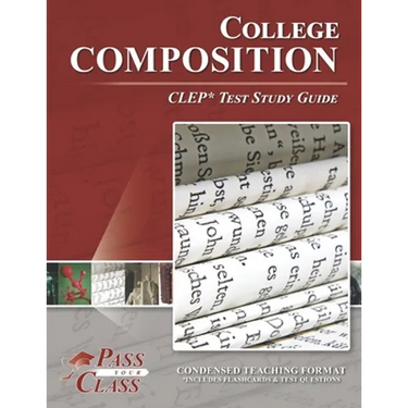 College Composition CLEP Test Study Guide