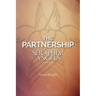 The Partnership: -The Teachings of the Seraphim Angels - Book One