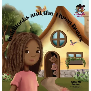 A Relatable Read! Presents: Goldilocks and the Three Bears