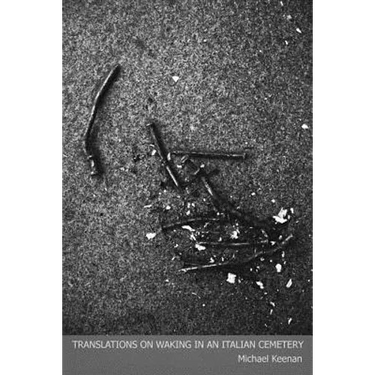 Translations On Waking In An Italian Cemetery