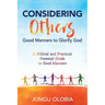 Considering Others: Good Manners to Glorify God -