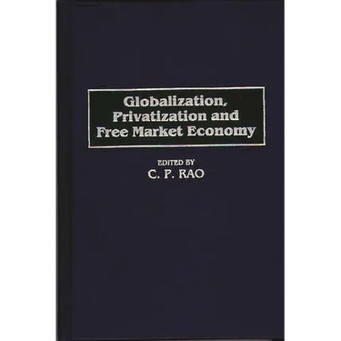 Globalization, Privatization and Free Market Economy