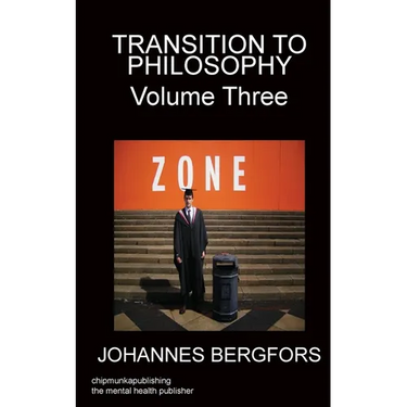 Transition to Philosophy Volume Three