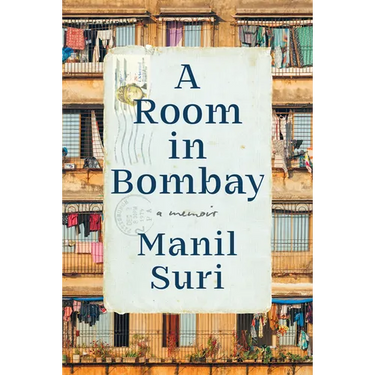A Room in Bombay: A Memoir