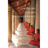 Stumbling Toward Enlightenment