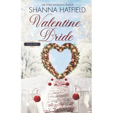 Valentine Bride: A Sweet Romance Novella