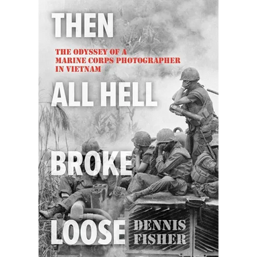 Then All Hell Broke Loose