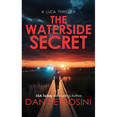 The Waterside Secret: A Luca Thriller