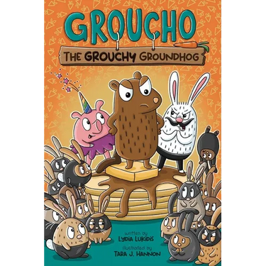 Groucho the Grouchy Groundhog: Volume 1