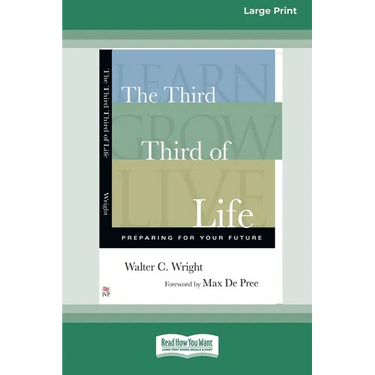 The Third Third of Life: Preparing for Your Future (16pt Large Print Edition)