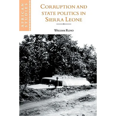 Corruption and State Politics in Sierra Leone
