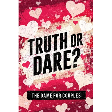 Truth or Dare? The Game For Couples: Find Out The Truth & Spice Up The Fun