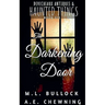 The Darkening Door