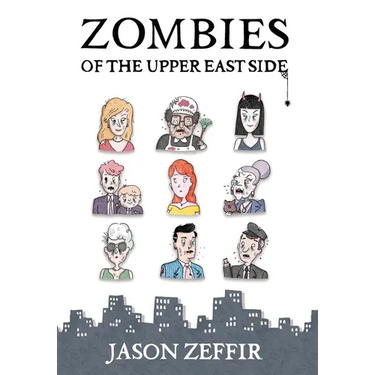 Zombies of the Upper East Side
