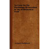 An Essay on the Psychology of Invention in the Mathematical Field