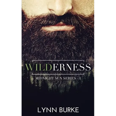 Wilderness: A Steamy Romantic Suspense
