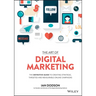 The Art of Digital Marketing: The Definitive Guide to Creating Strategic, Targeted, and Measurable Online Campaigns