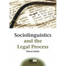 Sociolinguistics and the Legal Process