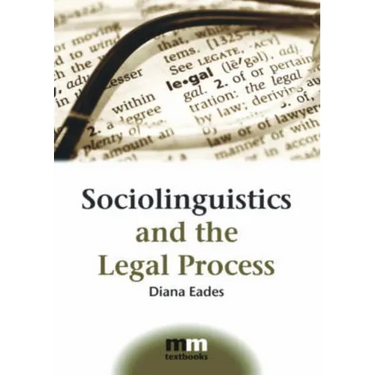 Sociolinguistics and the Legal Process