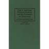 Native American Political Systems and the Evolution of Democracy: An Annotated Bibliography