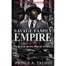 Savage Family Empire