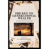 The Key to Generational Wealth