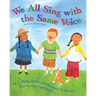 We All Sing with the Same Voice