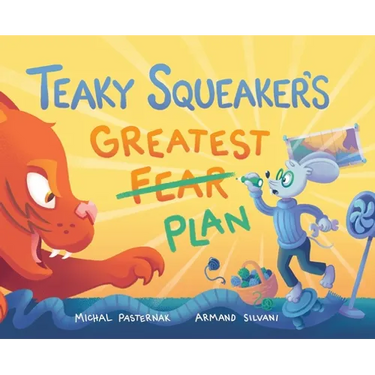 Teaky Squeaker's Greatest Plan