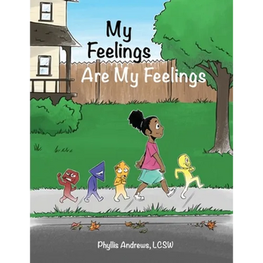 My Feelings Are My Feelings