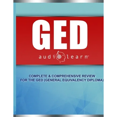 GED AudioLearn: Complete Audio Review for the GED (General Equivalency Diploma)